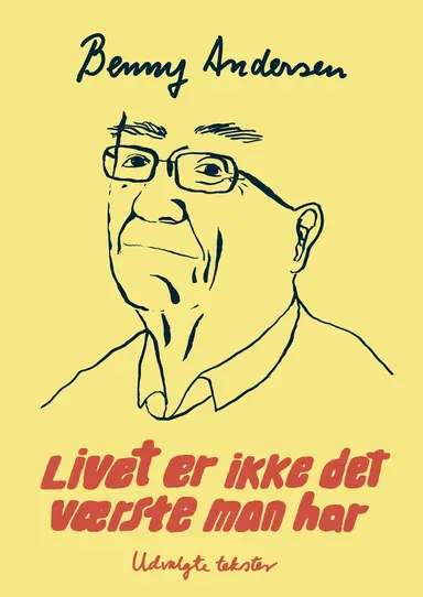 Livet er ikke det værste man har