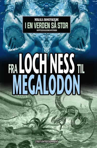 Fra Loch Ness til megalodon