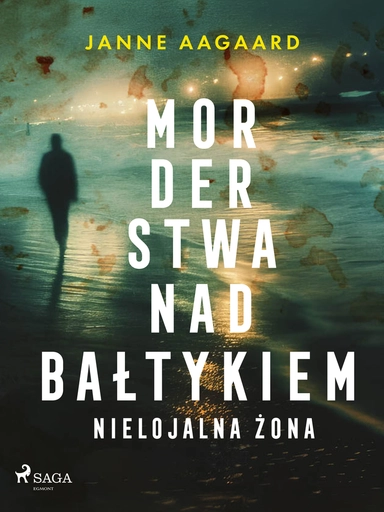 Morderstwa nad Bałtykiem. Część 5. Nielojalna żona