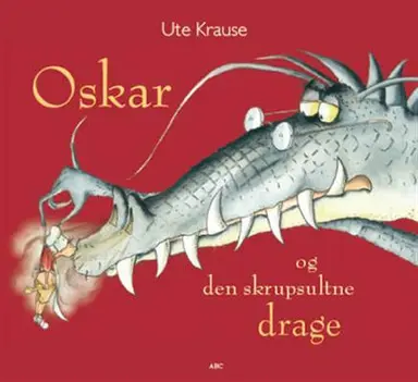 Oskar og den skrupsultne drage
