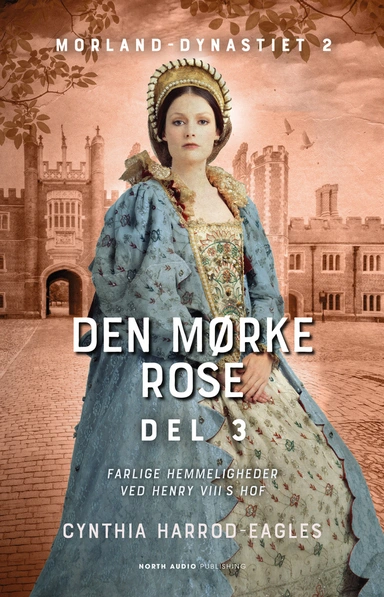 Den mørke rose - del 3