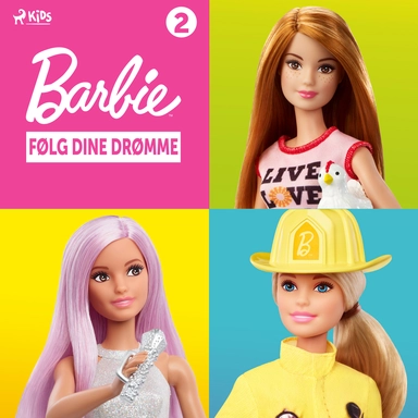 Barbie - Følg dine drømme - Historiesamling 2