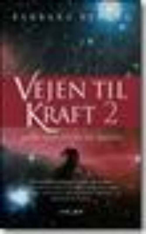Vejen til kraft – bd. 1 og 2