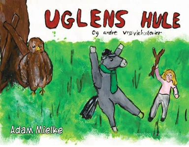 Uglens hule og andre vrøvlehistorier
