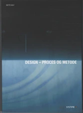 Design - proces og metode