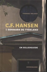 C.F. Hansen i Danmark og Tyskland