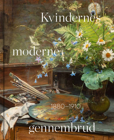 Kvindernes moderne gennembrud 1880-1910