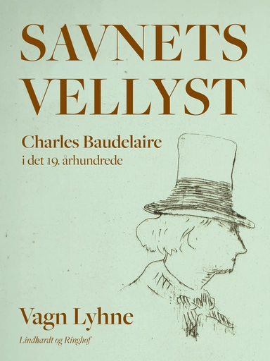 Savnets vellyst. Charles Baudelaire i det 19. århundrede