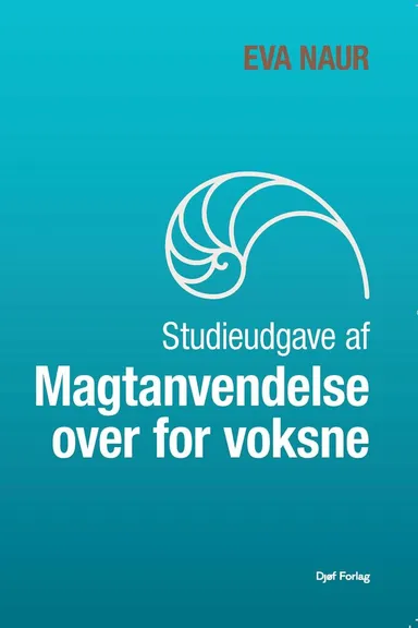 Studieudgave af magtanvendelse over for voksne