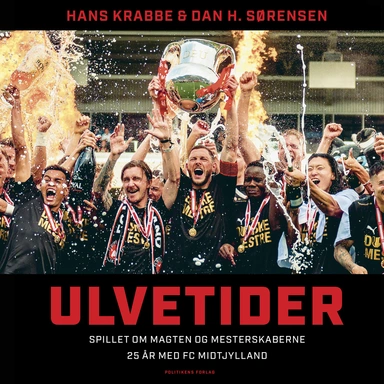 Ulvetider - spillet om magten og mesterskaberne