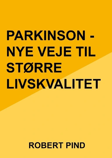 Parkinson - nye vej til større livskvalitet