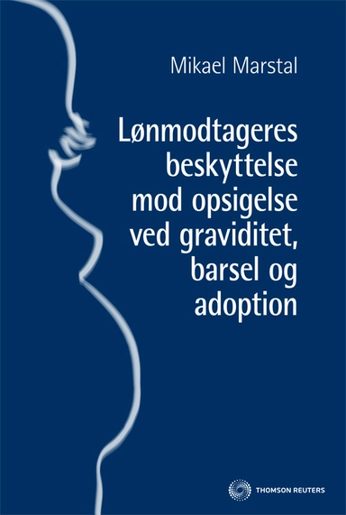 Lønmodtageres beskyttelse mod opsigelse ved graviditet, barsel og adoption