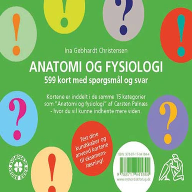 Anatomi og fysiologi: 599 spørgsmål og svar