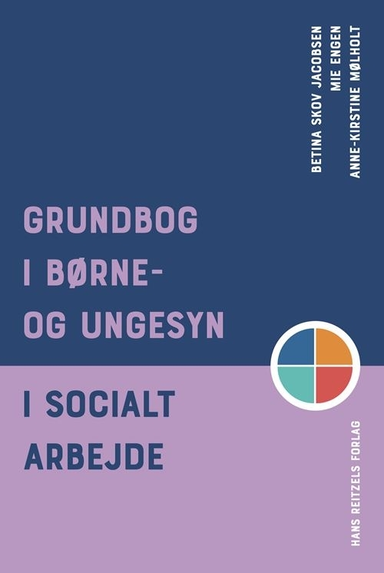 Grundbog i børne- og ungesyn i socialt arbejde