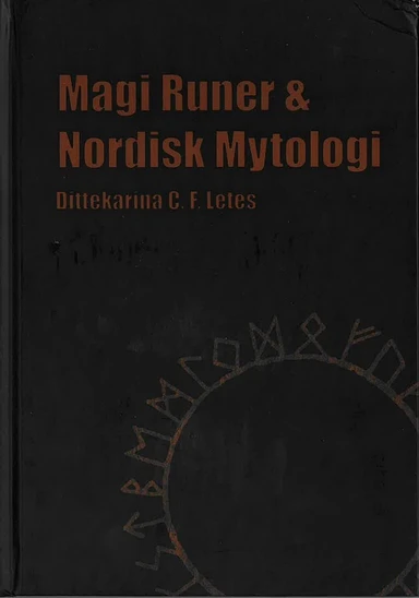 Magi Runer & Nordisk Mytologi