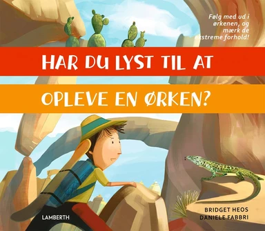 Har du lyst til at opleve en ørken?