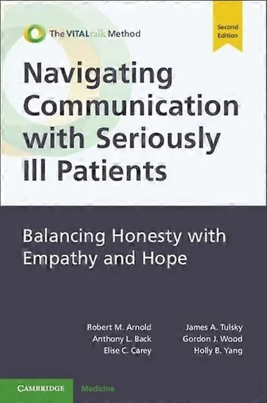 Navigating Communication with Seriously Ill Patients: Balancing Honesty with Empathy and Hope