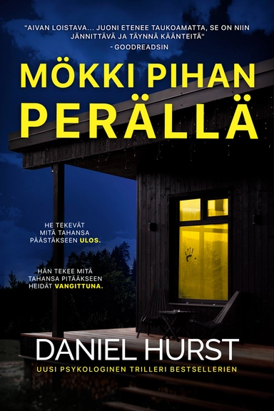 Mökki pihan perällä