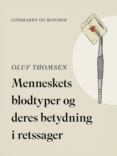 Menneskets blodtyper og deres betydning i retssager