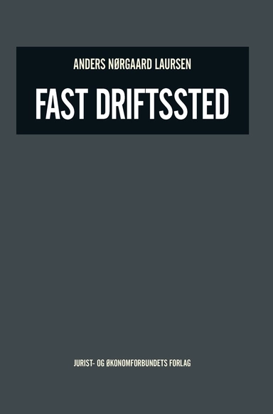 Fast driftssted