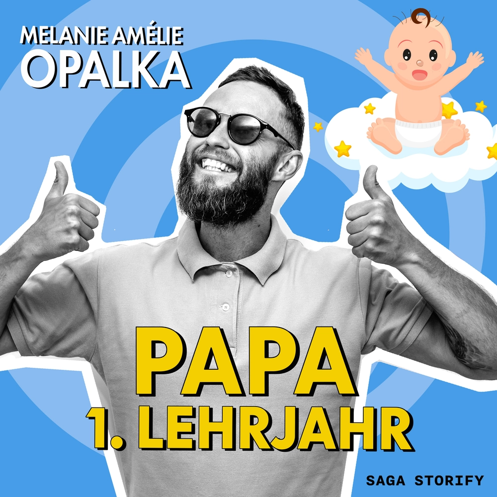 Papa  -  1. Lehrjahr (Teil 2)