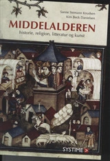 Middelalderen - historie, religion, litteratur og kunst