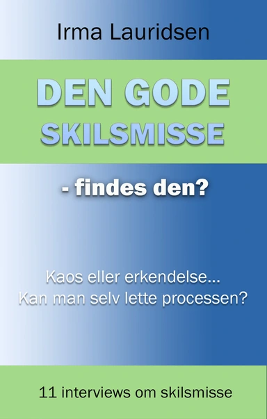 Den gode skilsmisse - findes den?