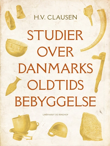 Studier over Danmarks oldtidsbebyggelse