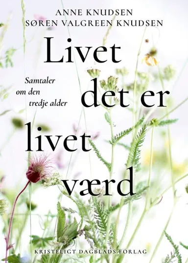 Livet det er livet værd