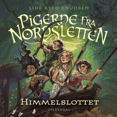 Pigerne fra Nordsletten 6 - Himmelslottet