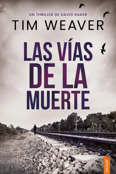 Las vías de la muerte