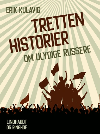 Tretten historier om ulydige russere