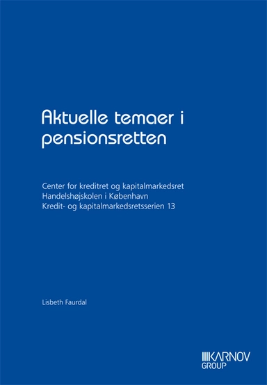 Aktuelle temaer i pensionsretten