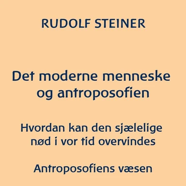 Det moderne menneske og antroposofien