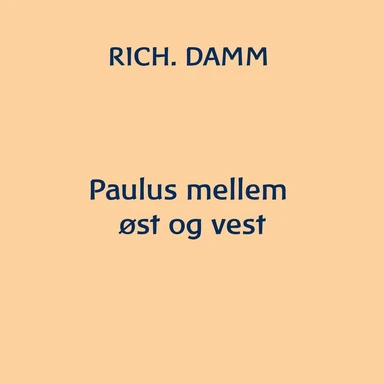 Paulus mellem øst og vest