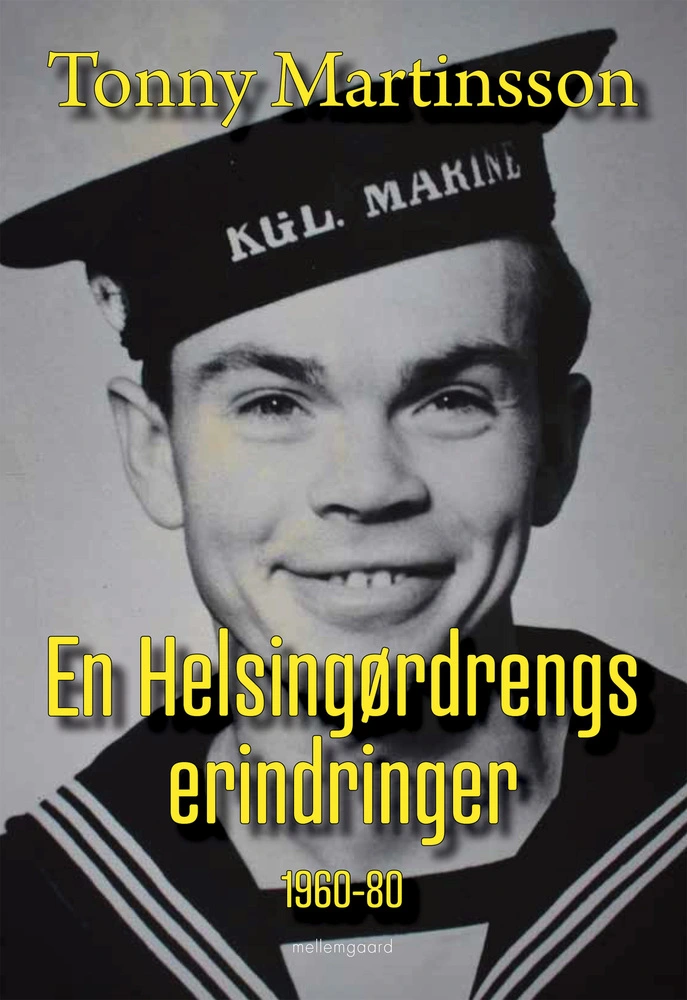 En HelsingØrdrengs Erindringer 1960-80