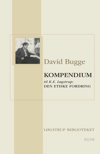 Kompendium til K.E. Løgstrup: Den etiske fordring