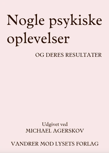 Nogle psykiske oplevelser