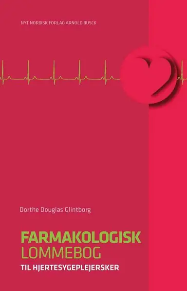 Farmakologisk lommebog til hjertesygeplejersker