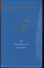 Søren Kierkegaards Skrifter pakke 23, bind 27 + K27