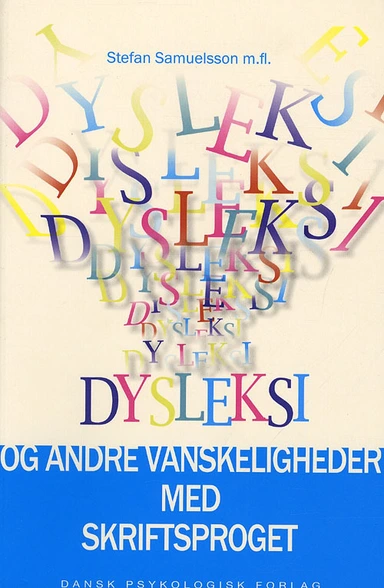 Dysleksi og andre vanskeligheder med skriftsproget