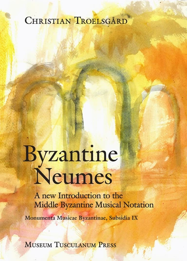 Monumenta musicae Byzantinae Subsidia Byzantine neumes