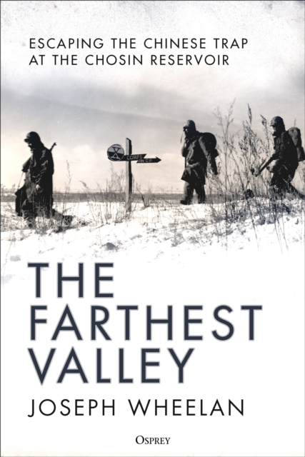 Billede af The Farthest Valley Escaping The Chinese Trap At The Chosin Reservoir