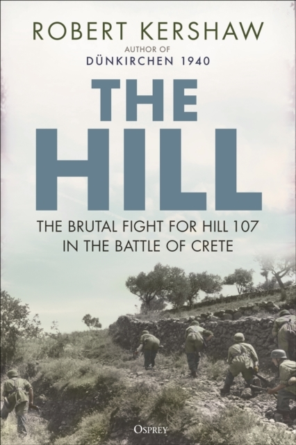 Billede af The Hill The Brutal Fight For Hill 107 In The Battle Of Crete