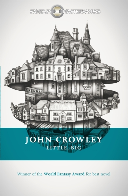 Billede af Little, Big The Tale Of Faerie Loved And Acclaimed By Readers For Decades