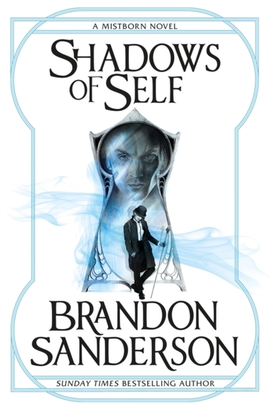 Shadows Of Self A Mistborn Novel