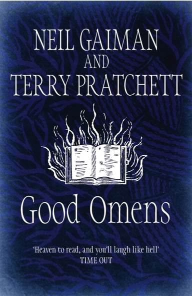 Good Omens The Phenomenal Laugh Out Loud Adventure About The End Of The World