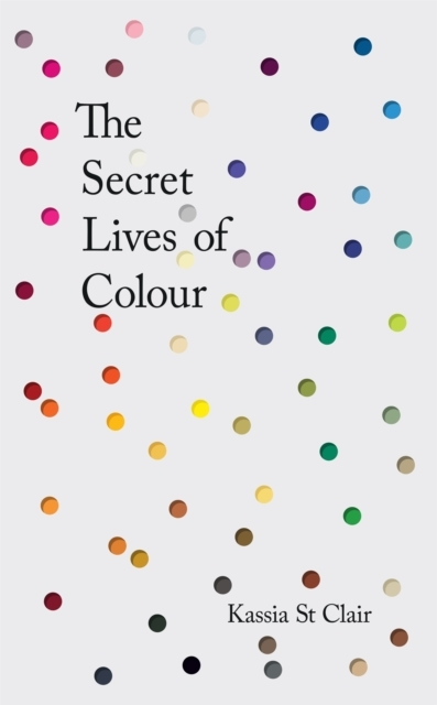 Billede af The Secret Lives Of Colour Radio 4'S Book Of The Week