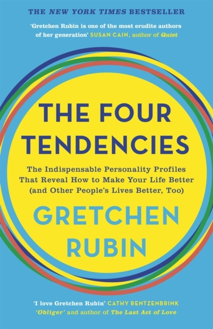 Billede af The Four Tendencies The Indispensable Personality Profiles That Reveal How To Make Your Life Better (And Other People'S Lives Better, Too)