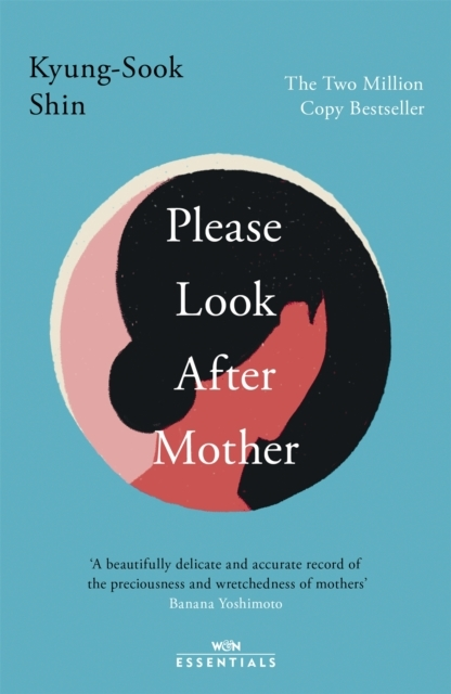 Billede af Please Look After Mother The Million Copy Korean Bestseller